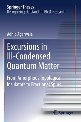 【预订】Excursions in Ill-Condensed Quantum Matter