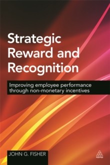 【预订】Strategic Reward and Recognition 9780749472528