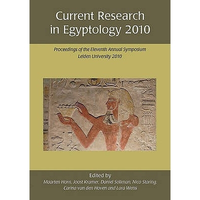 预订 Current Research in Egyptology 2010: Proceedings of the Eleventh Annual Symposium 埃及古物学*研究 2010：第11届学术