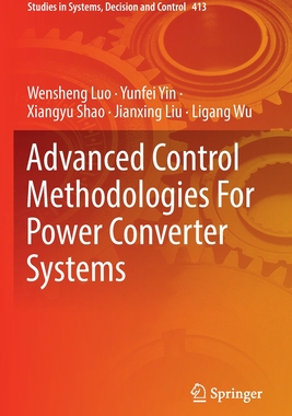 [预订]Advanced Control Methodologies For Power Converter Systems