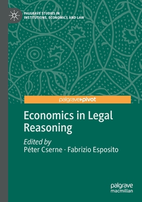 【预订】Economics in Legal Reasoning 9783030401702