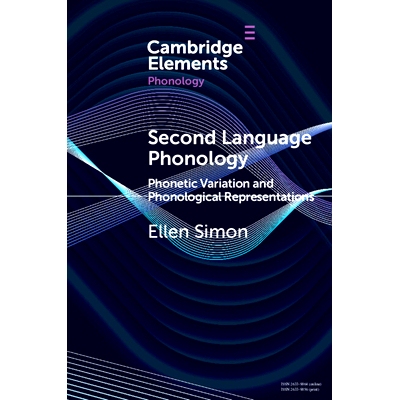 预订 Second Language Phonology: Phonetic Variation and Phonological Representations *语言音韵学：语音变异与语音表征: 978