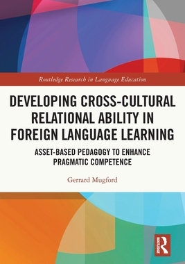 [预订]Developing Cross-Cultural Relational Ability in Foreign Language Learning