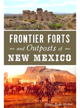 预订 Frontier Forts and Outposts of New Mexico: 9781467140782