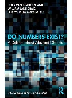 预订 Do Numbers Exist?: A Debate about Abstract Objects 存在数字吗？关于抽象对象的辩论: 9780367442767