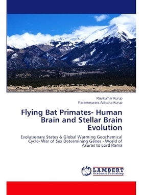预订 Flying Bat Primates- Human Brain and Stellar Brain Evolution: 9786202565646