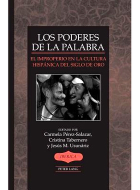 预订 Los poderes de la palabra: El improperio en la cultura hispánica del Siglo de Oro: 9781433119774
