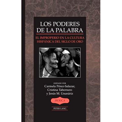 预订 Los poderes de la palabra: El improperio en la cultura hispánica del Siglo de Oro: 9781433119774