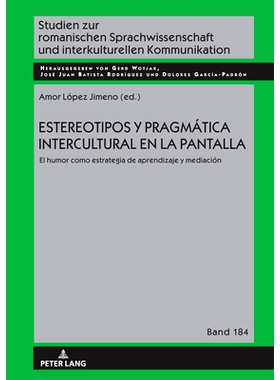 预订 Estereotipos y pragmática intercultural en la pantalla: El humor como estrategia de aprendizaje y mediación 屏幕