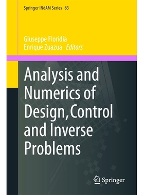 预订 Analysis and Numerics of Design, Control and Inverse Problems 设计、控制与逆问题的分析与数值: 9789819661817
