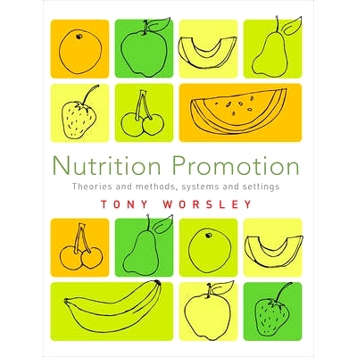 预订 Nutrition Promotion: Theories and Methods, Systems and Settings: 9781741752410