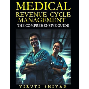 预订 Medical Revenue Cycle Management - The Comprehensive Guide