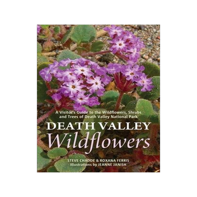 [预订]Death Valley Wildflowers: A Visitor’s Guide to the Wildflowers, Shrubs and Trees of Death Valley N 9781951682187