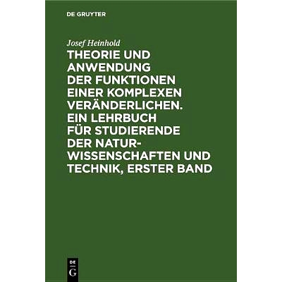 预订 Theorie und Anwendung der Funktionen einer komplexen Veränderlichen. Ein Lehrbuch für Studierende der Naturwissen