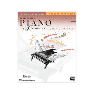 2级流行曲集 菲伯尔钢琴快速教程 英文原版 Accelerated Piano Adventures for the Older Beginner