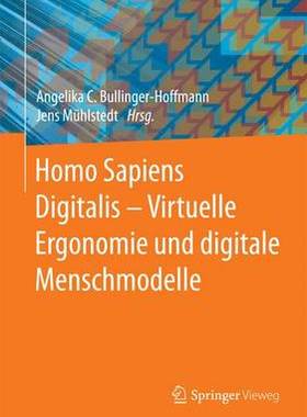 预订 Homo Sapiens Digitalis - Virtuelle Ergonomie und digitale Menschmodelle