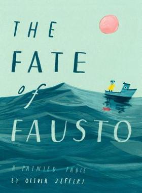 【预订】The Fate of Fausto: A Painted Fable