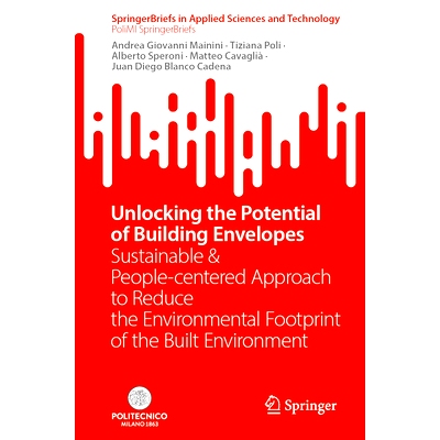 预订 Unlocking the Potential of Building Envelopes: Sustainable and People-Centered Approach to Reduce the Environmental