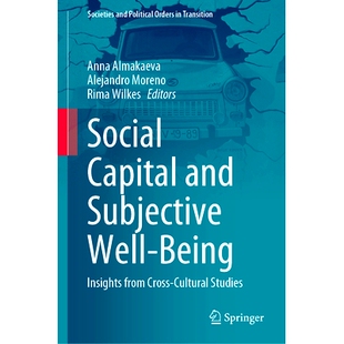 and 见 社会资本与主观幸福感：跨文化研究 from Social Capital Cross Well Subjective Studies 预订 Being Cultural Insights