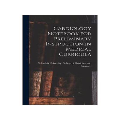 [预订]Cardiology Notebook for Preliminary Instruction in Medical Curricula 9781014229373