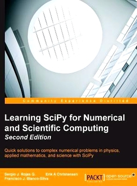 预订 Learning SciPy for Numerical and Scientific Computing 数值和科学计算学习 -*版: 9781783987702
