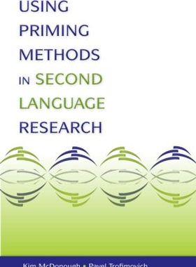 【预订】Using Priming Methods in Second Language Research