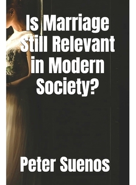 预订 Is Marriage Still Relevant in Modern Society?: 9798336535327