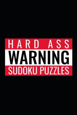 [预订]Warning: HARD ASS SUDOKU PUZZLES: 480 Extremely Difficult Puzzles 9781672482196
