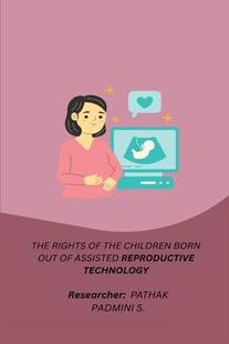 Born 预订 the Out Technology Rights Reproductive The 9781805454649 Assisted Children