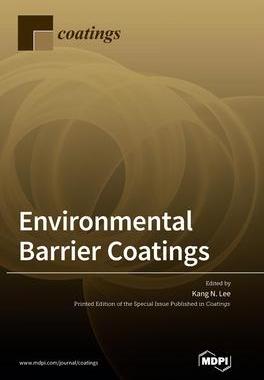 [预订]Environmental Barrier Coatings 9783039365173
