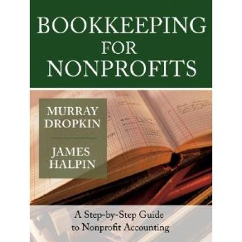 预订 Bookkeeping for Nonprofits: A Step-by-Step Guide to Nonprofit Accounting 非营利簿记：非营利会计学入门: 978078797540