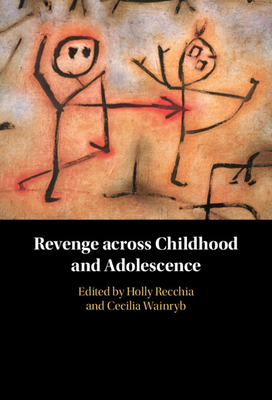 【预订】Revenge across Childhood and Adolescence