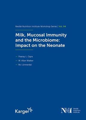 【预订】Milk, Mucosal Immunity and the Microbiome: Impact on the Neonate 9783318066845