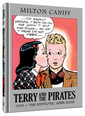 预订 Terry and the Pirates: The Master Collection Vol. 5: 1939 - The Hypnotic April Kane 特里与海盗：大师系列第 5 卷: 97