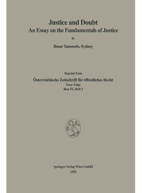 预订 Justice and Doubt: An Essay on the Fundamentals of Justice: 9783662389249