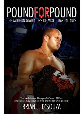 预订 Pound for Pound: The Modern Gladiators of Mixed Martial Arts: 9780988149304