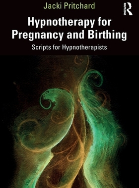 【预订】Hypnotherapy for Pregnancy and Birthing 9781032003498