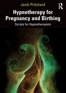 【预订】Hypnotherapy for Pregnancy and Birthing 9781032003498