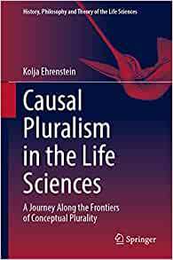 【预订】Causal Pluralism in the Life Sciences 9783030879419
