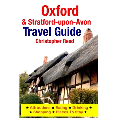 预订 Oxford & Stratford-upon-Avon Travel Guide: Attractions, Eating, Drinking, Shopping & Places To Stay: 9781500547028