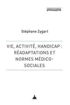 [预订]Vie, activité, handicap : réadaptations et normes médico-sociales 9791035108984