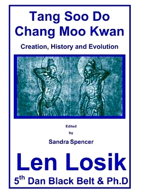 预订 Tang Soo Do Chang Moo Kwan The Creation, History and Evolution: 9781537053233