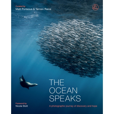 预订 The Ocean Speaks: A photographic journey of discovery and hope: 9780711288935