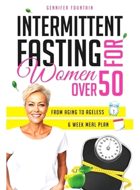 预订 Intermittent Fasting for Women over 50: Unlock the Secret to Ageless Vitality and Effortless Weight Management Tail