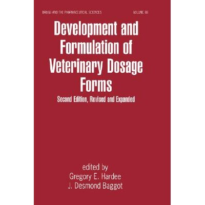 预订 Development and Formulation of Veterinary Dosage Forms 兽药剂型的开发与配制 9780824798789