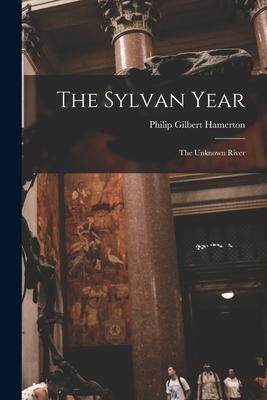 [预订]The Sylvan Year; The Unknown River 9781015008717