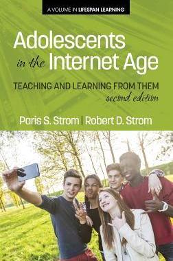 [预订]Adolescents In The Internet Age: Teaching And Learning From Them, 2nd Edition (HC) 9781623967635