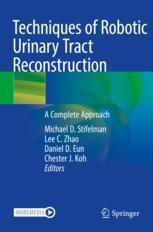 【预订】Techniques of Robotic Urinary Tract Reconstruction 9783030501983