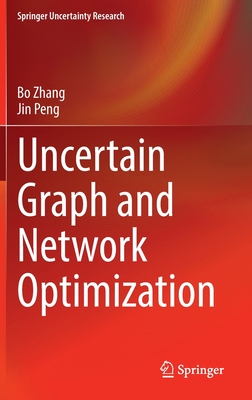 【预订】Uncertain Graph and Network Optimization 9789811914713