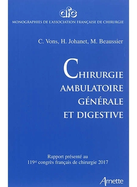 预订 Chirurgie ambulatoire générale et digestive : rapport présenté au 119e Congrès français de chirurgie, Paris,